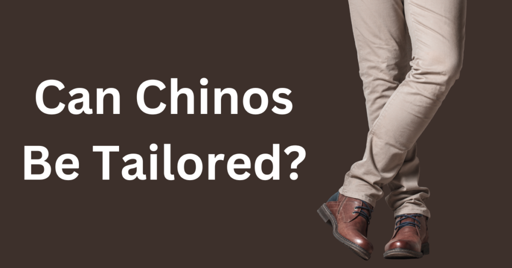 tailored chinos