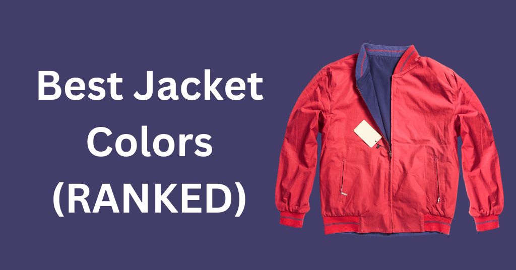 Best jacket colors for men