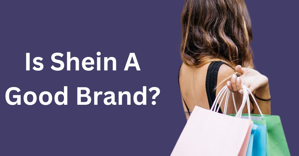 Shein brand review