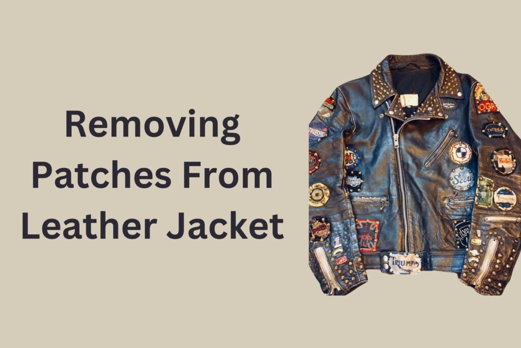 remove patches leather jacket